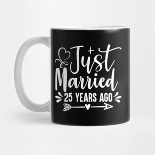 Just Married 25 Years Ago 25Th Wedding Anniversary Mug